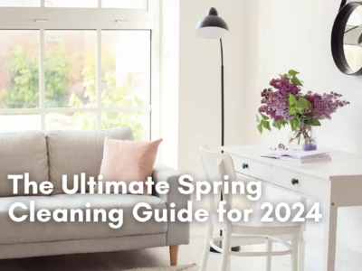 The Ultimate Spring Cleaning Guide for 2024 Cleanzen Featured Image