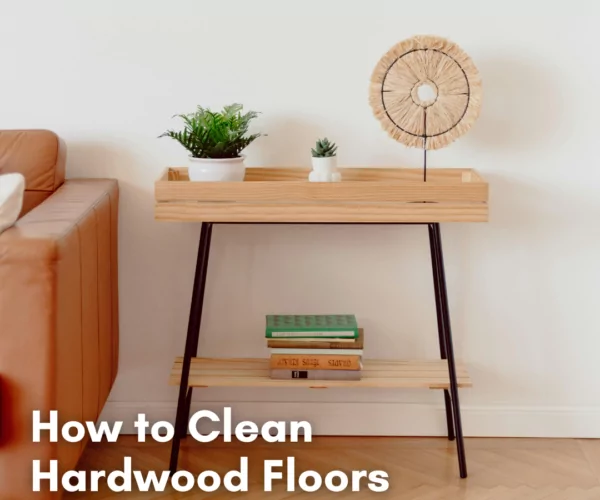 How to Clean Hardwood Floors Cleanzen Featured Image